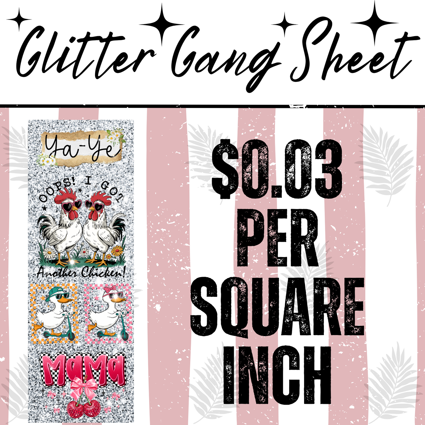 Glitter Rolling Gang Sheet