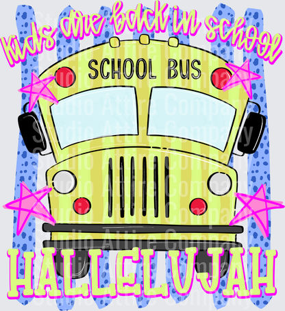 Kids are back in school hallelujah, DTF Heat Transfer - Raw Image