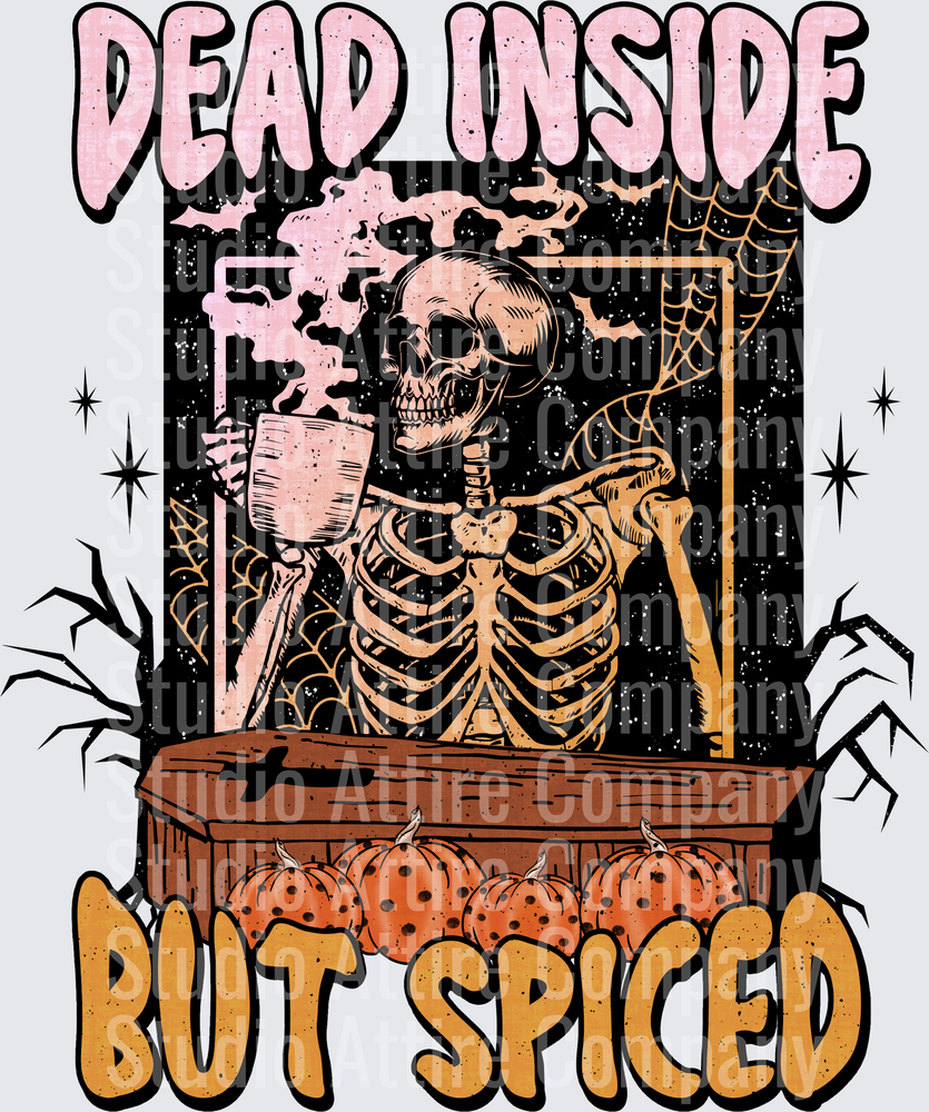Dead inside but spiced, DTF Heat Transfer - Raw Image