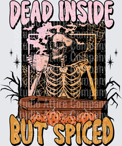 Dead inside but spiced, DTF Heat Transfer - Raw Image