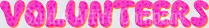 Bubble Volunteers, DTF Heat Transfer - Raw Image