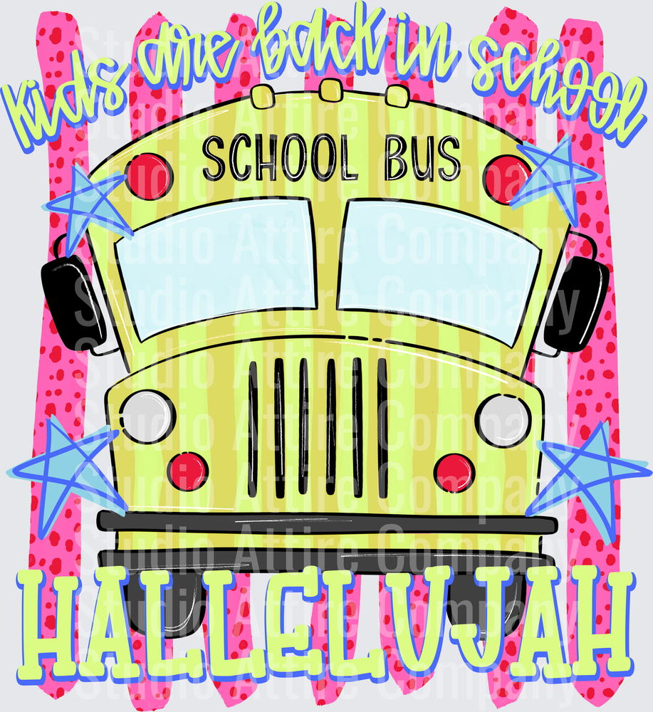 Kids are back in school hallelujah, Pink, DTF Heat Transfer - Raw Image
