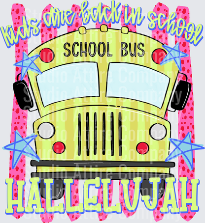 Kids are back in school hallelujah, Pink, DTF Heat Transfer - Raw Image